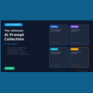 The Ultimate AI Prompt Collection for Etsy Sellers | 550+ Prompts