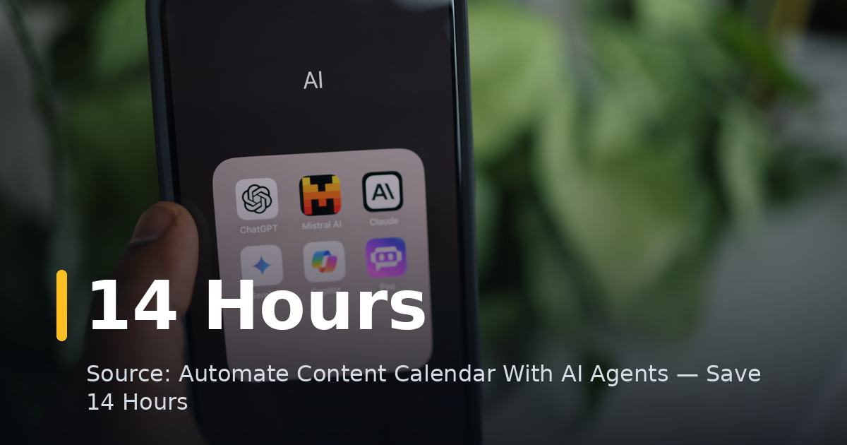 Automate Content Calendar With AI Agents — Save 14 Hours