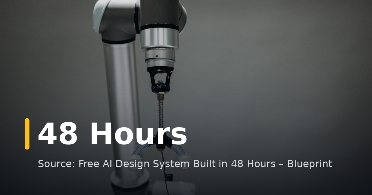Free AI Design System Built in 48 Hours – Blueprint