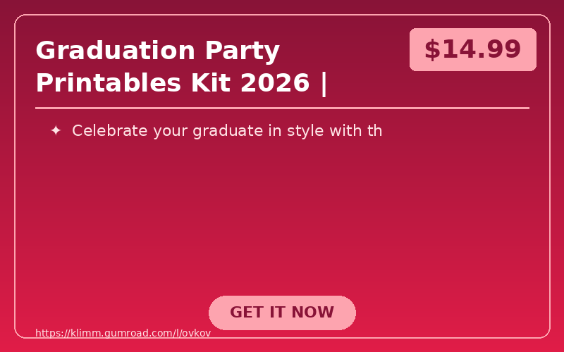Graduation Party Printables Kit 2026 | Complete Decoration Set