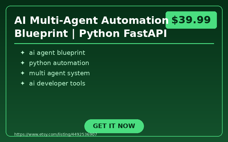 AI Multi-Agent Automation Blueprint | Python FastAPI LLM Code (Digital Download)