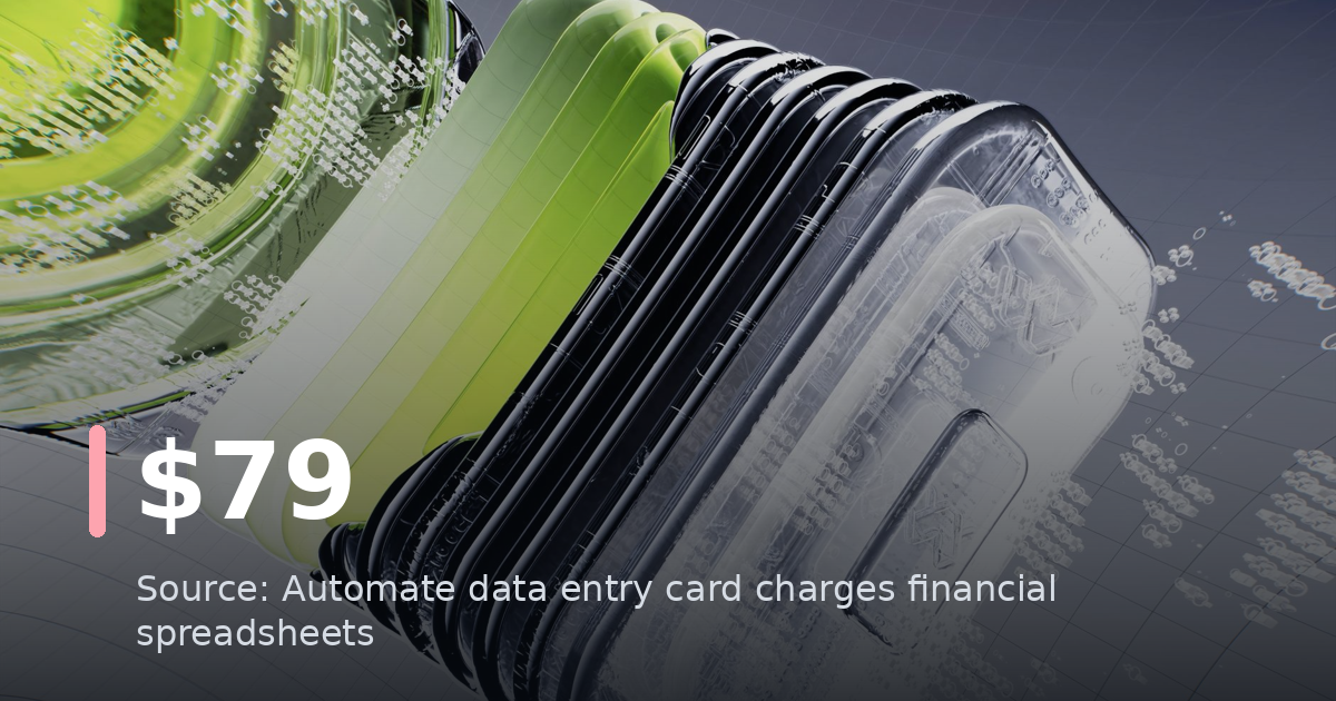 Automate data entry card charges financial spreadsheets
